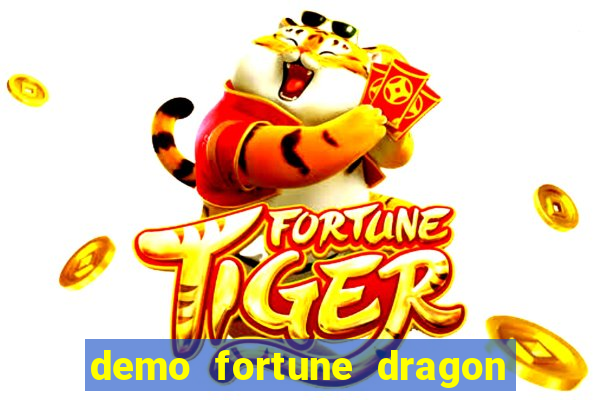 demo fortune dragon com ganho certo